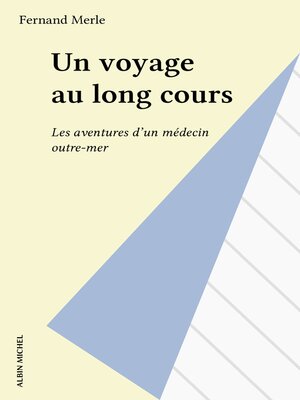 cover image of Un voyage au long cours